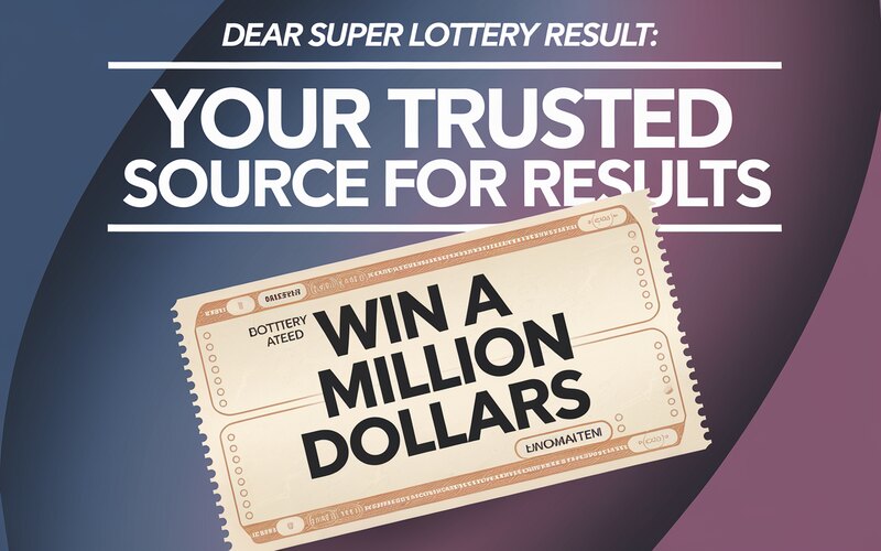 Dear Super Lottery Result