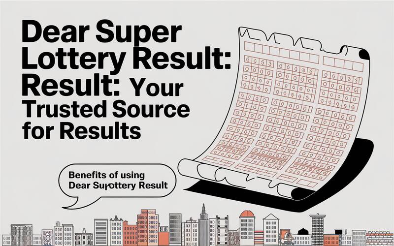 Dear Super Lottery Result